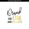 Drunk in Love, Just Drunk Bachelorette